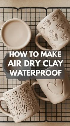 how to make air dry clay waterproof coffee mugs and saucers with text overlay