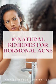 Not sure which natural remedies can improve hormonal acne? In this post you’ll learn which whole foods and supplements can aid in improving hormonal acne and cyclical skin issues. Check out more acne remedies and hormone hacks at composednutrition.com.