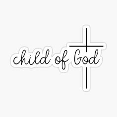 the word child of god on a cross sticker