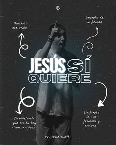 a man standing in front of a black and white poster with words above him that say jesus si quiere