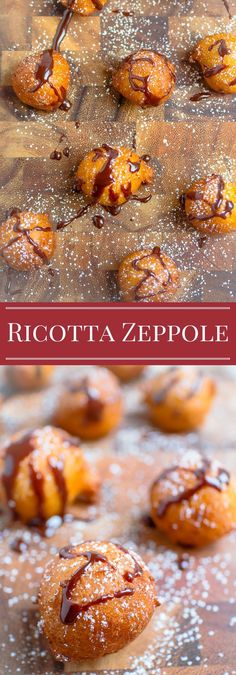 a bunch of food that is sitting on a table with the words ricotta zeppole