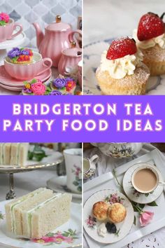 tea party food ideas for the bride and groom to enjoy in their wedding day or special occasion