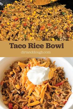 taco rice bowl in a white bowl with sour cream on top and the words, taco rice bowl above it