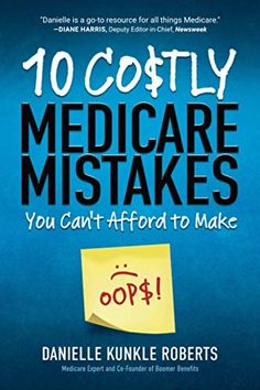 a book cover with the title 10 cortly medicaremists you can't afford to make