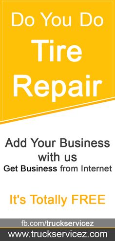 a yellow and white sign with the words do you do tire repair? add your business with us get business from internet it's totally free