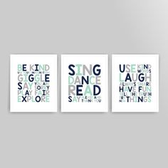 three posters with the words sing, dance, read and be kind in different colors