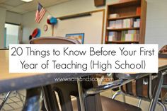 an empty classroom with desks and chairs in the foreground text reads, 20 things to know before your first year of teaching high school