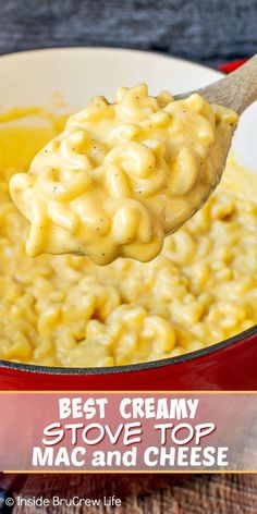 a spoon full of macaroni and cheese with the words best creamy stove top mac and cheese