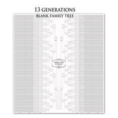 a blank family tree with the words 13 generations written in black and white on it