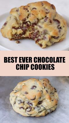 chocolate chip cookies with the words best ever chocolate chip cookies on top and bottom,