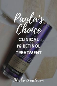 Paula's Choice Clinical 1% Retinol Treatment Serum - Blush & Pearls Paulas Choice Retinol, What Is Retinol, Best Retinol, Antiaging Skincare Routine, Antiaging Skincare, Exfoliating Toner