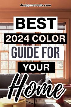 a living room with the words best color guide for your home in front of it