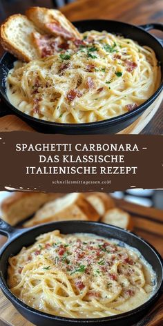 spaghetti carbonara in a skillet with bread on the side and text overlay reading spaghetti carbonara - da's klasssice italian rezet