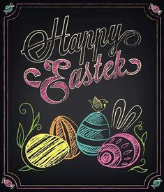 a chalkboard sign with the words happy easter written on it and painted eggs in different colors