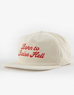 Landers Supply House Born To Raise Hell Corduroy Snapback Hat. Embroidered Text On Front. Flat Bill. Allover Corduroy Fabric. Adjustable Snapback Closure. Text Embroidered Over Closure. Imported. Cheap Urban Trucker Hat With Curved Bill, Courdaroy Hats, Easthetic Hats, Waffle House Hat, Vintage Corduroy Hat, Trendy Trucker Hat, Winter Cotton Snapback Hat With Flat Brim, Spring Cotton Trucker Hat With Flat Bill, Winter Cotton Trucker Hat With Flat Brim