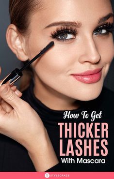 How To Get Thicker Lashes With Mascara: Unfortunately, most of us are not are not born with long, luxurious eyelashes but thankfully where nature failed us, makeup fills in. All you need is to be armed with good mascara and know these simple tricks.So read on to know more on how to get thicker eyelashes with mascara. #Makeup #MakeupIdeas #Mascara #EyeMakeup Eyelashes With Mascara, Best Drugstore Waterproof Mascara, Lashes With Mascara, Good Mascara, Make Up Tricks, Long Thick Eyelashes, Thick Eyeliner