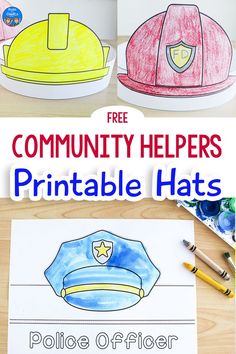 Collage of printed and colored in community helper hats. Pictured at the top are an assembled yellow construction helmet and a red firefighter hat. The bottom shows the Police Officer hat printable colored and painted blue with yellow and silver accents, but not yet cut out. Watercolor paints and crayons are next to the page. Community Helper Hats, Community Helpers Hats, Community Helpers Police Officer, Community Helpers Police, Community Helpers Printables, Community Helpers Art, Community Helpers Lesson Plan