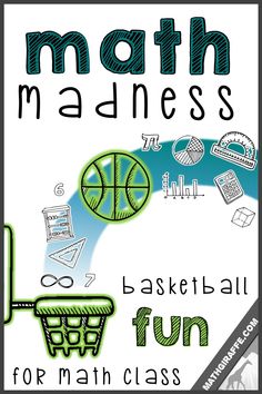 a poster with the words math madness written in green and black on it, along with images of sports equipment