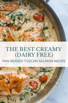 the best creamy dairy free pan seared tuscan salmon recipe