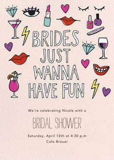 the brides just wanna have fun wedding shower card is shown in white with pink and purple