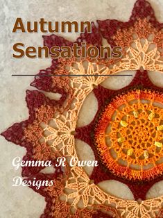 the cover of autumn sensations magazine with an orange and yellow crochet doily