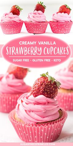 strawberry cupcakes with pink frosting and fresh strawberries on top are shown