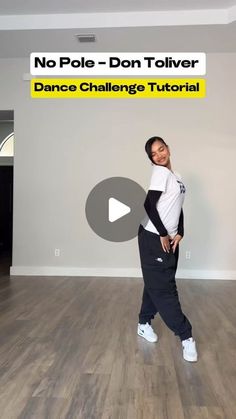 a woman standing on top of a wooden floor in front of a wall with the words no pole - don't twister dance challenge