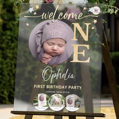 a welcome sign for an ophelia first birthday party