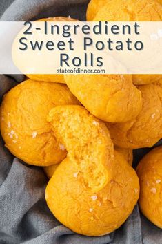 several sweet potato rolls piled on top of each other with the words, 2 ingredient sweet potato rolls