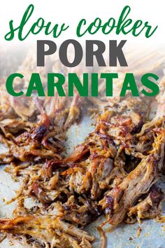 slow cooker pork carnitas on a baking sheet with text overlay that reads slow cooker pork carnitas