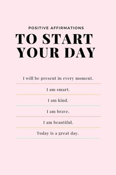 a pink card with the words positive affirmations to start your day on it