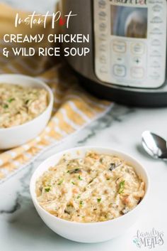 two bowls of creamy chicken and wild rice soup in front of an instant pot