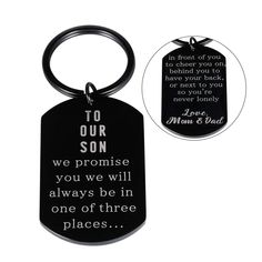 a keychain with a quote on it that says to our son we promise you will always be in one of three places