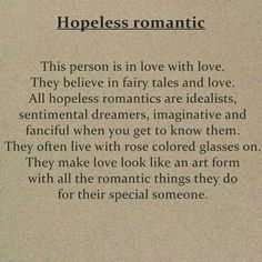 a poem written in black and yellow with the words,'hopeless romantic '