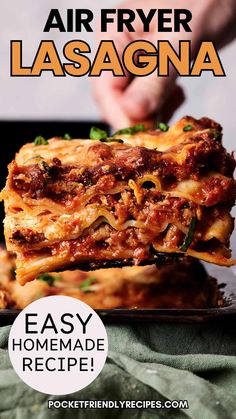 the recipe for air fryer lasagna is easy and delicious