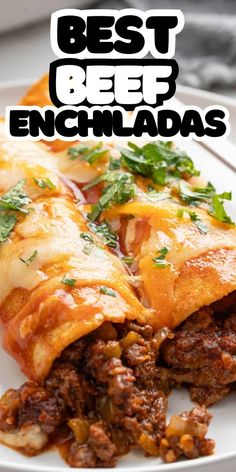 the best beef enchiladas recipe is easy to make and so tasty