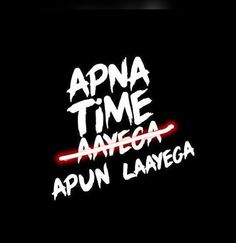 the words apna time are written in white and red on a dark black background