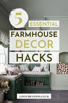 the words 5 essential farmhouse decor hacks on top of an image of a bench