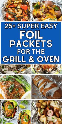 25 super easy foil packets for the grill and oven