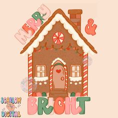 a gingerbread house with the words merry and bright