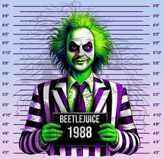 a mug shot of the joker as he appears to be holding a sign that says beetlejuice