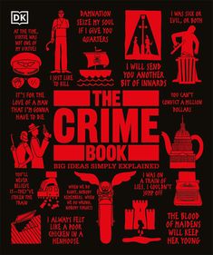 Learn about the world's most notorious cons, heists, and murders in The Crime Book.Part of the fascinating Big Ideas series, this book tackles tricky topics and themes in a simple and easy to follow format. Learn about Crime in this overview guide to the subject, great for novices looking to find out more and true crime experts wishing to refresh their knowledge alike! The Crime Book brings a fresh and vibrant take on the topic through eye-catching graphics and diagrams to immerse yourself in. T The Great Train Robbery, John Ashton, Big Ideas, What To Read, Sociology, Book Addict, Download Books, Infamous, Pdf Books