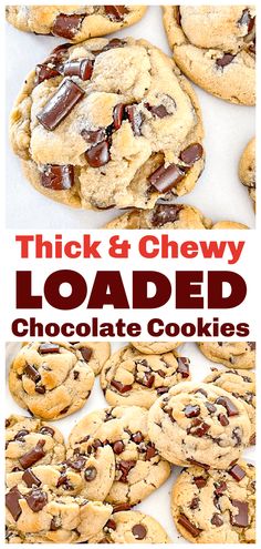 thick and chewy loaded chocolate chip cookies on a white background with text overlay