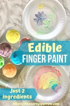 two paper plates with paint on them and the words edible finger paint just 2 ingredients