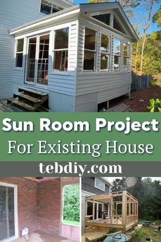 the sun room project for existing house is easy to build and has lots of windows