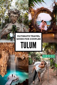 the ultimate travel guide for couples to tulum in bali, thailand and other countries