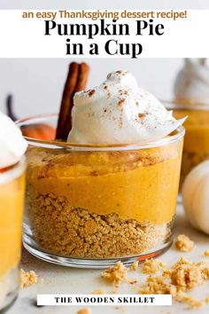 an easy thanksgiving dessert pumpkin pie in a cup