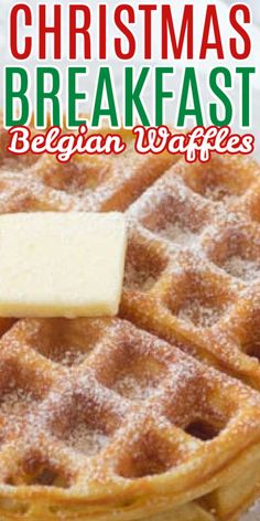 a waffle with butter on top and the words christmas breakfast belgan waffles