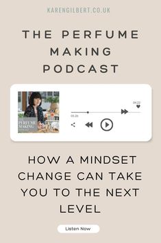 Running a successful perfume business doesn’t just require someone who can blend materials to create a sweet scent, or someone who can market effectively. A truly successful perfume business also requires someone with the right mindset. That’s why, this week on the show, Karen is taking a break from regular programming and presenting an interactive episode designed to change your mindset. #karengilbert Perfume Business, Mindset Change, Right Mindset, Perfume Making, Taking A Break, Change Your Mindset, Sweet Scents, Next Level, You Changed