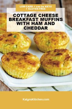 three small muffins on a plate with the title cottage cheese breakfast muffins with ham and cheddar